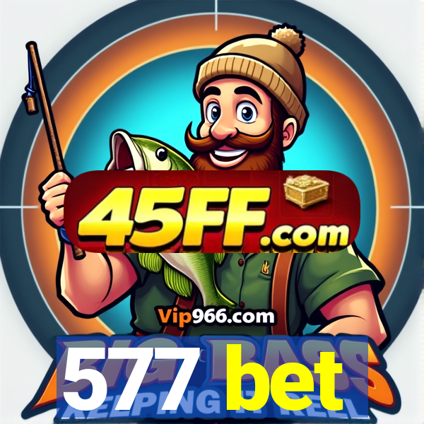 577 bet